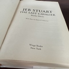 1988 Jeb Stuart: The Last Cavalier by Burke Davis