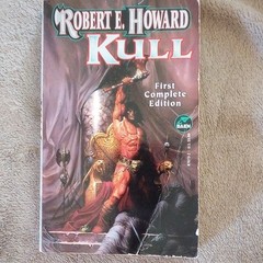 Robert E. Howard Kull First Complete Edition PB Robert E. Howard Library