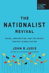 The Nationalist Revival: Trade, – Paperback, by Judis John B. – Very Good