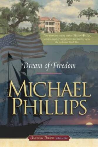 Dream of Freedom (American Dreams, Book 1) – Paperback – GOOD