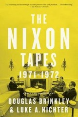 The Nixon Tapes: 1971-1972 – Paperback By Brinkley, Douglas – VERY GOOD