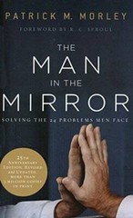 The Man in the Mirror: Solving the 24 Problems Men Face (25th Anniversary – GOOD
