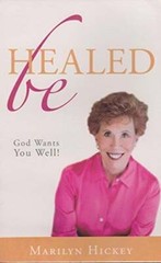 Be Healed – Paperback By Hickey, Marilyn – GOOD
