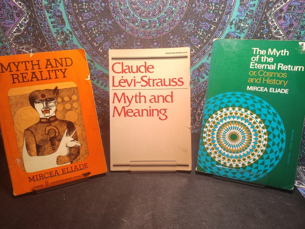 Myth and Reality Cosmos and History Mircea Eliade Myth and Meaning Levi-Strauss