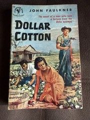 Dollar Cotton by John Faulkner Vintage Bantam #972 Paperback 1952