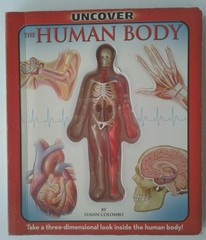 Uncover the Human Body: Take a Three-Dimensional Look Inside the Human Body!
