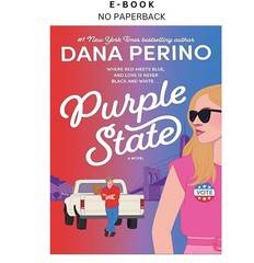 Purple State: A Small-Town Romcom Debut Novel from the Bes, Dana Perino 2026