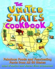 United States Cookbook : Fabulous Foods and Fascinating Facts from All 50…