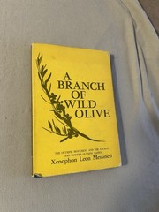 A BRANCH OF WILD OLIVE HARDBACK The Olympic Movement, *HARDBACK*