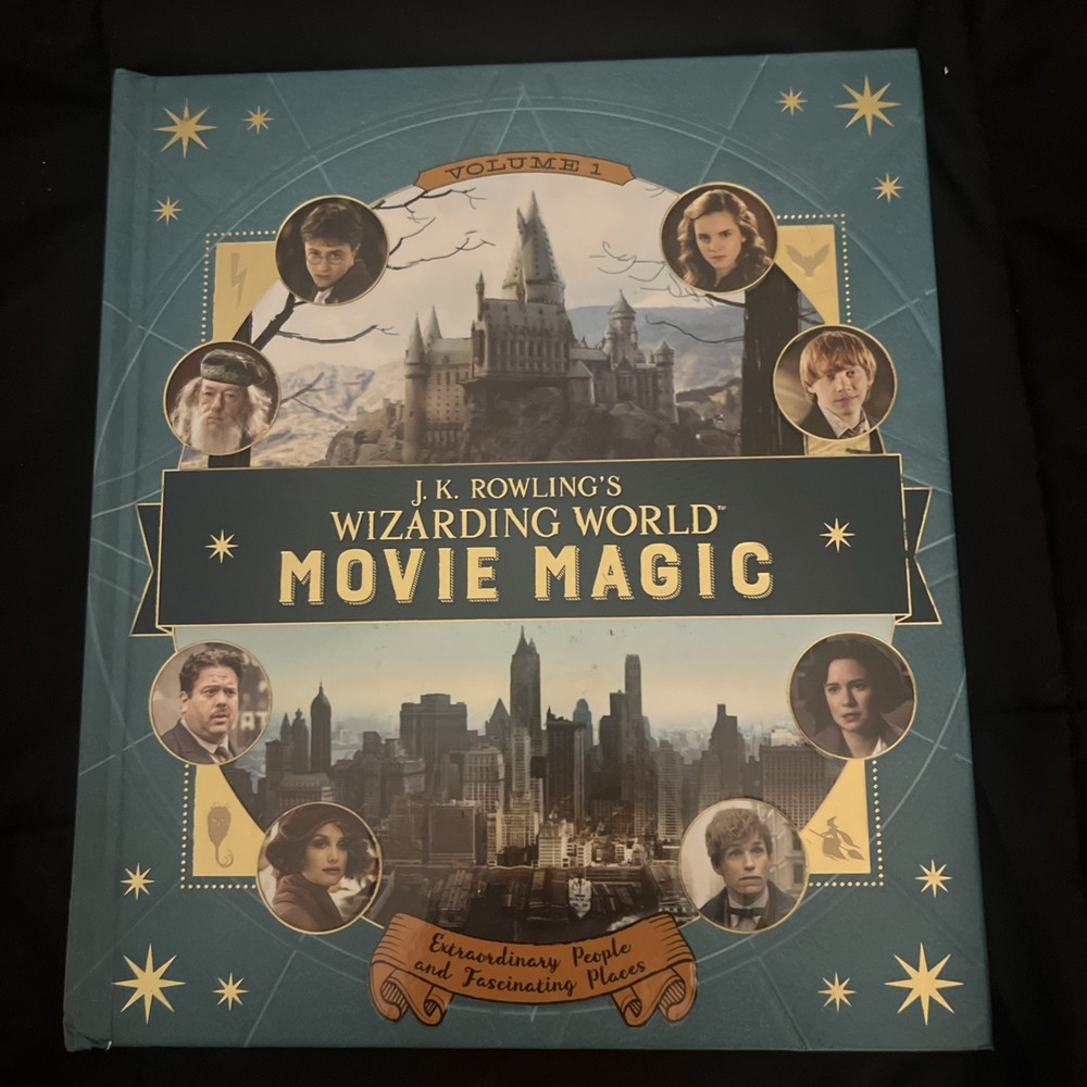 J. K. Rowling’s Movie Magic : Extraordinary People and Fascinating Places