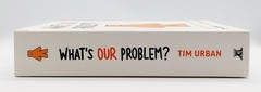 What’s Our Problem? A Self- Help Book For Societies By Tim Urban