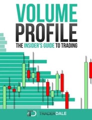 VOLUME PROFILE: The insiders guide to trading – Paperback – GOOD