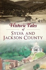 Historic Tales of Sylva and Jackson County by Jim Buchanan (English) Paperback B