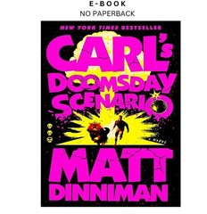 Carl’s Doomsday Scenario (Dungeon Crawler Carl), Matt Dinniman 2024