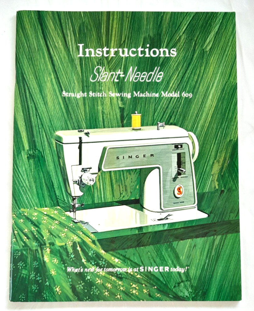 Singer Slant-Needle 609 Instructions for Sewing Machine