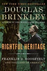 Rightful Heritage: Franklin D. Roosevelt and the Land of America – GOOD