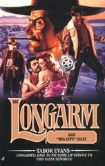 Longarm and Big Lips Lilly 282 by Tabor Evans (2002, Uk- a Format Paperback)