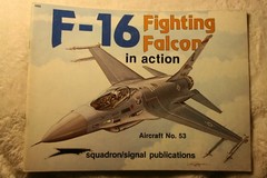 General Dynamics F-16 Fighting Falcon in Action Squadron Signal Book # 1053 VGC