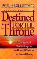 Destined for the Throne – Paperback By Billheimer, Bill – GOOD