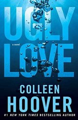 Ugly Love: A Novel – Paperback, by Hoover Colleen – Very Good c