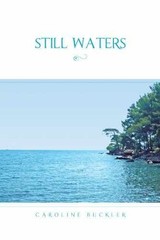 Still Waters – Paperback, by Caroline Buckler – Very Good