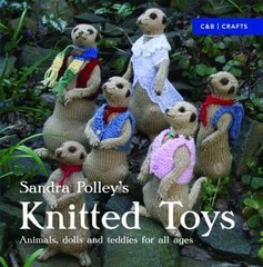 Knitted Toys : Animals, Dolls and Teddies for All Ages Paperback