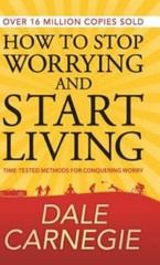How to Stop Worrying and Start Living; Gen- Dale Carnegie, 9387669165, hardcover