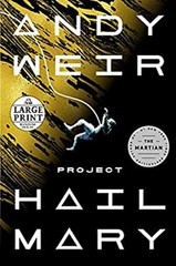 Project Hail Mary : A Novel Paperback Andy Weir