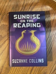 Sunrise On the Reaping (A Hunger Games Novel) by Suzanne Collins (Hardcover)