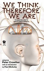 We Think, Therefore We Are – Paperback, by Crowther Peter – Very Good