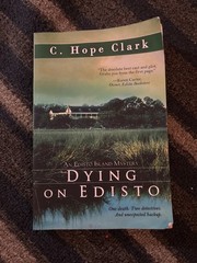 Dying on Edisto by C. Hope Clark (2019, Trade Paperback)