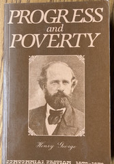 Progress and Poverty: An Inquiry in the Cause of Industrial … Henry George