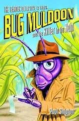 Bug Muldoon and the Killer in the Rain, Shipton, Paul, Used; Very Good Book