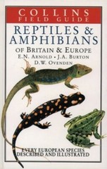 Field Guide to the Reptiles and Amphibians of Br… by Ovenden, Denys 0002193183