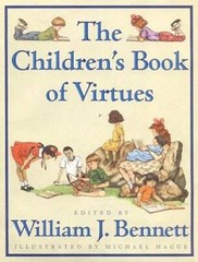 The Children’s Book of Virtues – Hardcover By William J. Bennett – VERY GOOD