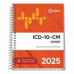 ICD-10-CM Complete Code Set 2025 – Spiral-bound, by AAPC – Good