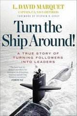 Turn the Ship Around!: A True – Hardcover, by Marquet L. David – Acceptable j