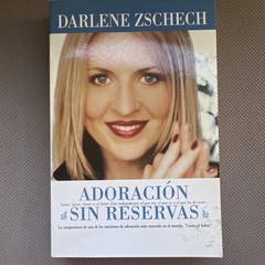 Darlene Zschech Adoración Sin Reservas PB Español Charisma Media 2003