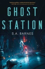 Ghost Station – Hardcover By Barnes, SA – GOOD