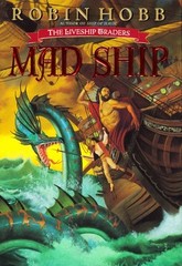 MAD SHIP (THE LIVESHIP TRADERS, BOOK 2) By Robin Hobb & Stephen Youll EXCELLENT