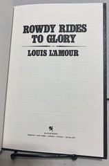 ROWDY RIDES TO GLORY Louis L’Amour Collection Leatherette – LIKE NEW, 1st Print