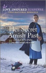 Her Secret Amish Past by Lynn, Dana R.