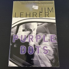 Purple Dots : A Novel by Jim Lehrer (2002, Trade Paperback)
