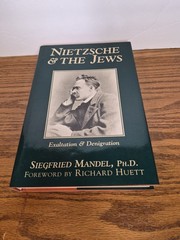 Nietzsche & The Jews Exaltation & Denigration Hardcover Book Siegfried Mandel…