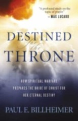 Destined for the Throne, repackaged ed. – Paul E. Billheimer