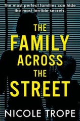 The Family Across the Street – Paperback By Trope, Nicole – GOOD