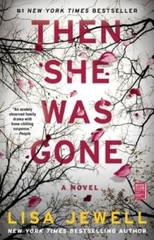 Then She Was Gone: A Novel – Paperback By Jewell, Lisa – GOOD