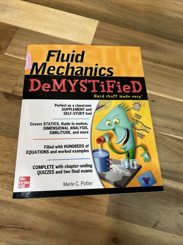 Fluid Mechanics Demystified by Merle C Potter. Great Condition!!