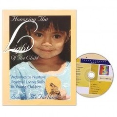 Honoring The Light Of The Child: Activities to Nurture Peaceful Living Skill…