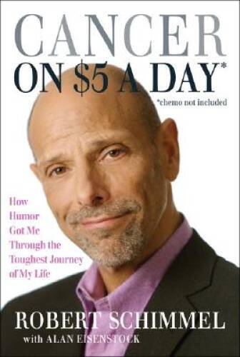 Cancer on $5 a Day* *(chemo not included): How Humor Got Me Through the T – GOOD